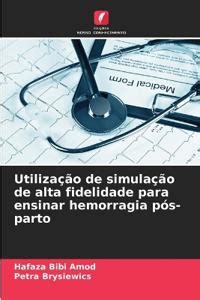 Utiliza O De Simula O De Alta Fidelidade Para Ensinar Hemorragia P S