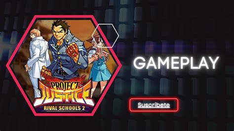 Jugando Juegos Retro Project Justice Rival Schools 2 Youtube