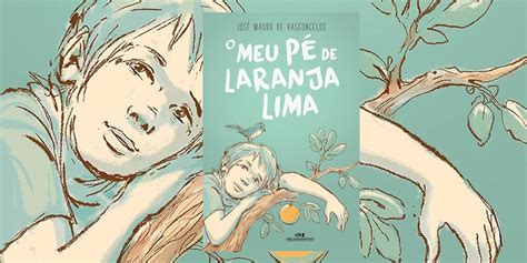Resumo Meu Pé De Laranja Lima - Resumo do Livro Meu Pé de Laranja Lima