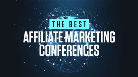 17 Best Affiliate Marketing Conference 2023 Must Attend