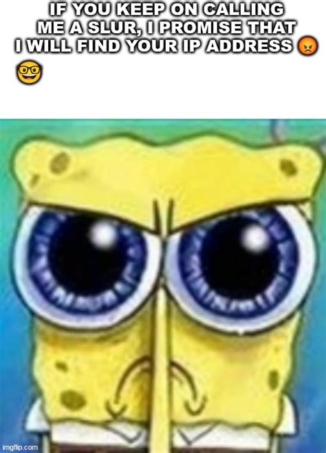 Angry Spongebob Blank Template Imgflip