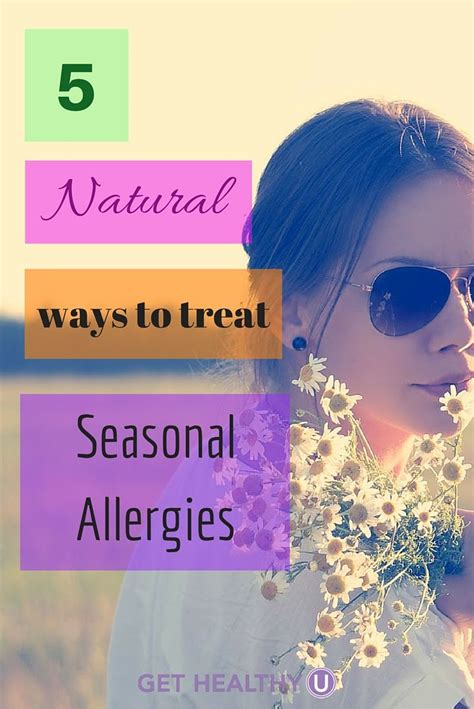 Ive Discovered A Few Natural Ways To Treat Seasonal Allergies So You