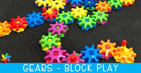 Gears and STEM in the Preschool Block Center - Play to Learn Preschool