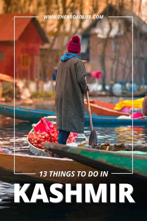 Top 14 Things To Do In Kashmir Explore The Crown Of India The Broad