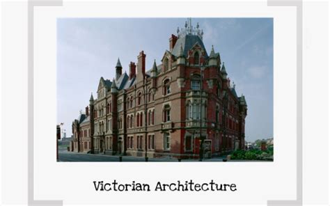 Victorian Age Architecture by Kaleigh Polson on Prezi