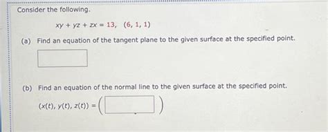 Solved Consider The Following Xy Yz Zx 13 6 1 1 A Find Chegg