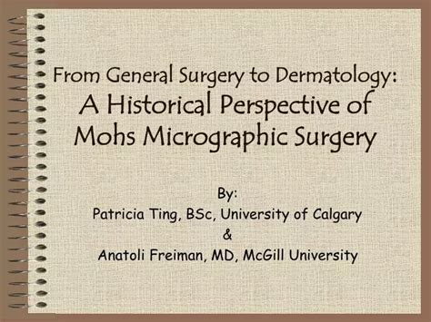 Ppt From General Surgery To Dermatology A Historical Perspective Of