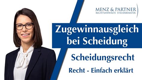 Der Zugewinnausgleich Bei Scheidung Scheidungsrecht Menz Partner