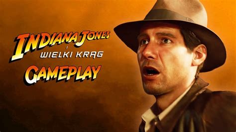 INDIANA JONES And The Great Circle NOWY GAMEPLAY Indiana Jones I