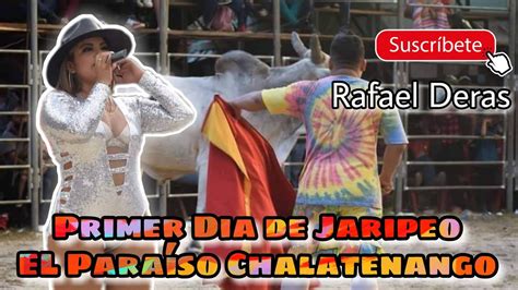 Primer Día de Jaripeo Municipio de El Paraíso Chalatenango Jaripeo