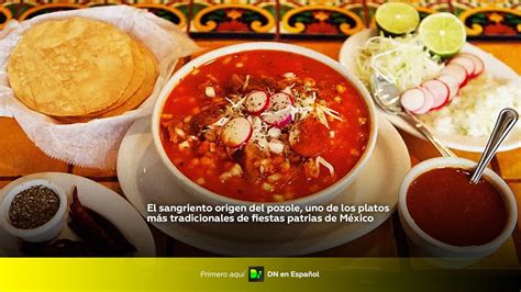 El Sangriento Origen Del Pozole Uno De Los Platos M S Tradicionales De