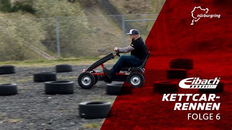 Eibach Kettcar Rennen Folge Offroadpark N Rburgring Youtube