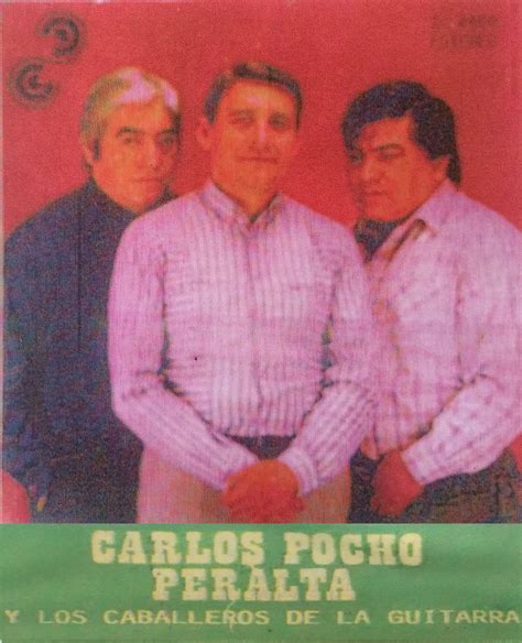 Entre Cuyanos Tonadas Y M S Tonadas Carlos Pocho Peralta Y Los