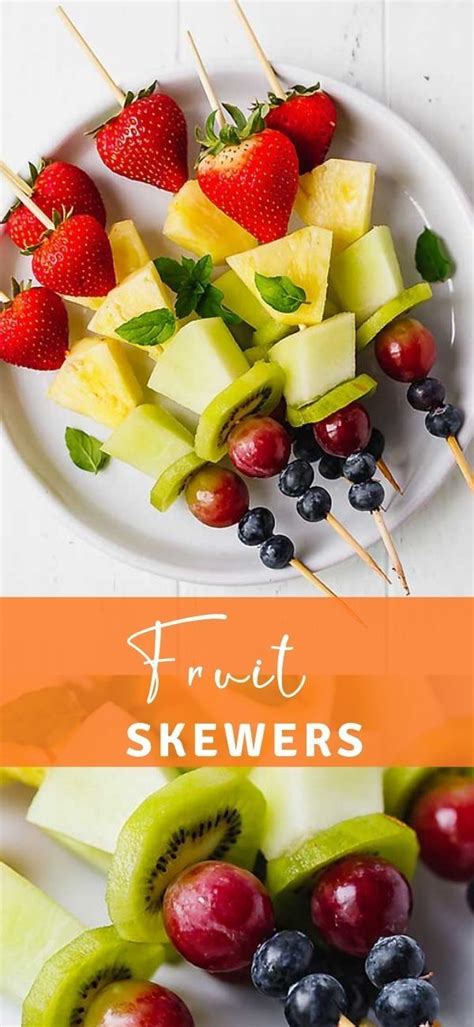 FRUIT SKEWERS | Fruit skewers, Skewers, Kebab