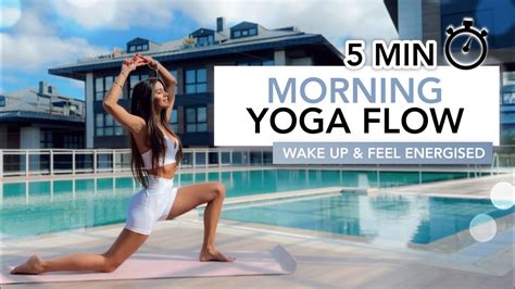 5 MIN MORNING YOGA FLOW Wake Up Feel Energized Eylem Abaci YouTube