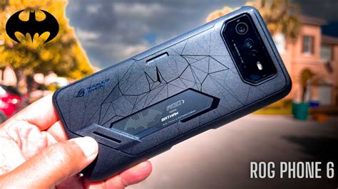 ROG Phone 6 Batman Edition In Love YouTube