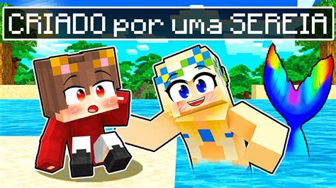 Rafaeu Foi Criado Por Uma Sereia No Minecraft Youtube