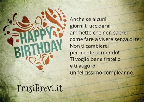 Frasi Di Compleanno Per Un Fratello I Migliori Auguri Da Dedicare