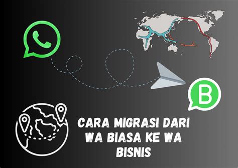 Cara Migrasi Di Whatsapp Konsultan Bisnis Satoeasa