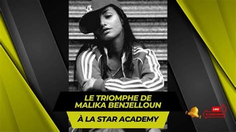 Le Triomphe de Malika Benjelloun à la Star Academy YouTube