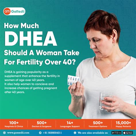 How Much Dhea Should A Woman Take For Fertility Over 40 Gomedii