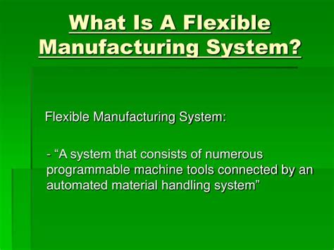 Ppt Flexible Manufacturing Systems Fms Powerpoint Presentation Id