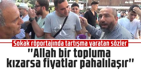 Sokak R Portaj Nda Tart Ma Yaratan S Zler Allah Bir Topluma K Zarsa