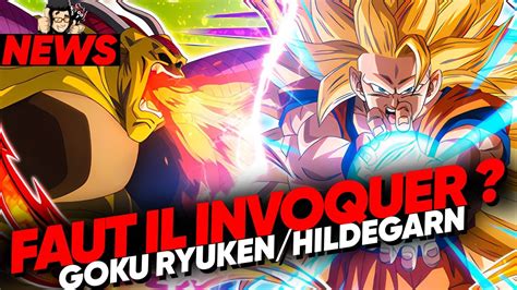 GOKU RYUKEN ET HILDEGARN GBL FAUT IL INVOQUER DOKKAN BATTLE YouTube