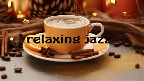 Smooth Winter Jazz ☕ Exquisite Relaxing Coffee Jazz Music And Bossa Nova