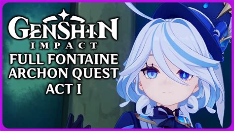 Full Fontaine Archon Quest Act Genshin Impact Youtube