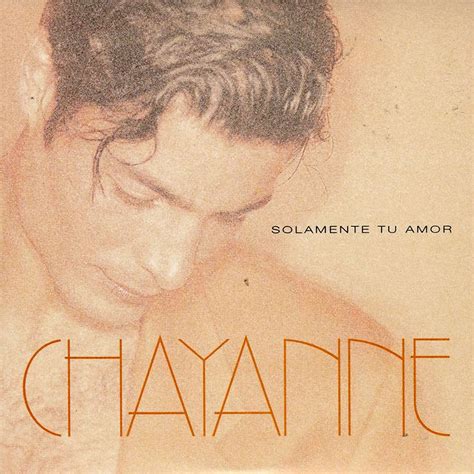 Car Tula Frontal De Chayanne Solamente Tu Amor Cd Single Portada