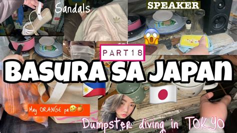 PART18 Basura Sa Japan Dumpster Diving In Tokyo Filipino Japanese