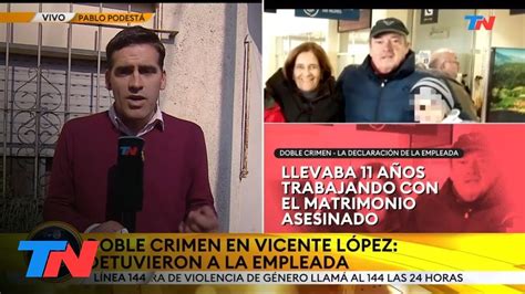 Vicente Lopez I Doble Crimen Detuvieron A La Empleada Doméstica Youtube