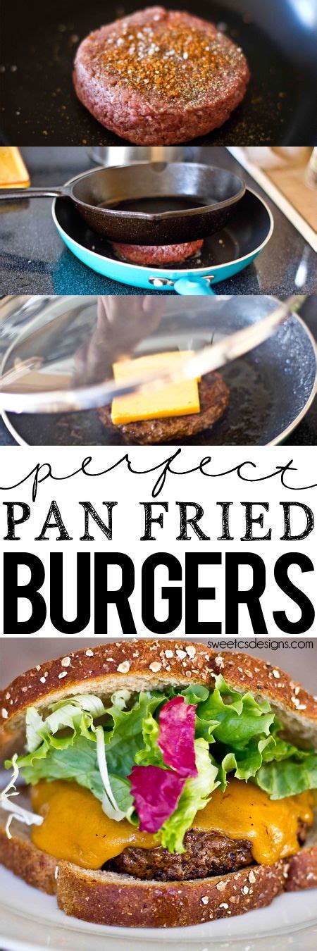 Perfect Pan Fried Hamburgers Sweet Cs Designs Pan Fried Hamburgers