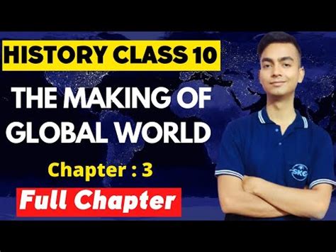 The Making Of Global World Class Cbse Full Chapter Youtube