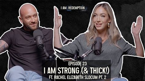 I Am Strong THICK Ft Rachel Elizabeth Slocum Pt 2 YouTube