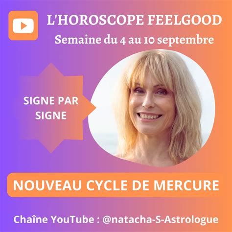 Horoscope De La Semaine Du 4 Au 10 Septembre Signe Par Signe Nouveau