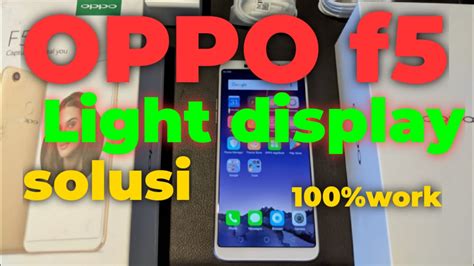 Oppo F5 Mati Lampu Lcd Padam No Display Light Solusi YouTube