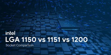 LGA 1150 vs 1151 vs 1200 | Intel Socket Comparison - DevsJournal