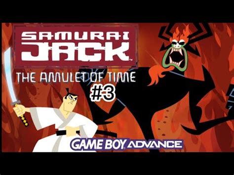 Samurai Jack The Amulet Of Time Gba Playthrough Part Youtube