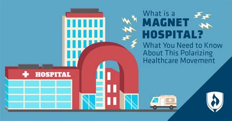 What Is A Magnet Hospital What You Need To Know About This Polarizing