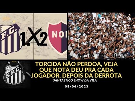 A Torcida N O Perdoa A Derrota Veja As Notas Que Deram Pros Jogadores