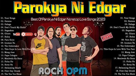 Best Of Parokya Ni Edgar Nonstop Love Songs Parokya Ni Edgar Greatest