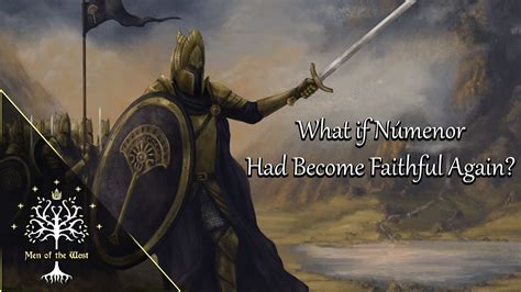 What if Númenor Had Become Faithful Again? Theory - YouTube