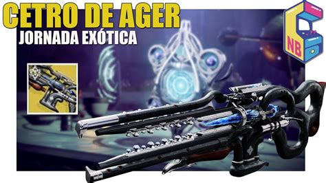 Destiny Como Pegar A Arma Ex Tica Cetro De Ager Jornada Completa