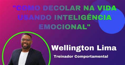 Palestra Beneficente Como Decolar Na Vida Usando Intelig Ncia Emocional