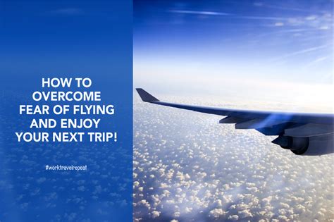 How to Overcome Fear of Flying and Flight Anxiety | Work Travel Repeat 