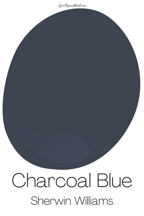 Charcoal Blue By Sherwin Williams Love Remodeled