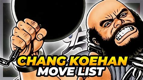 Chang Koehan Move List The King Of Fighters 95 Kof95 Youtube