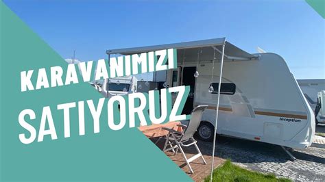 Karavanimizi Satiyoruz Gencer Karavan Uy Plus Youtube